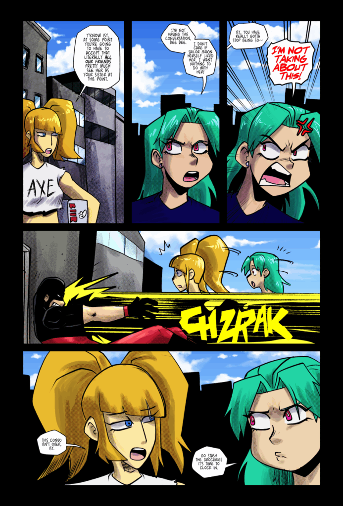 Isis and Dee Dee's important convo is interrupted by work.