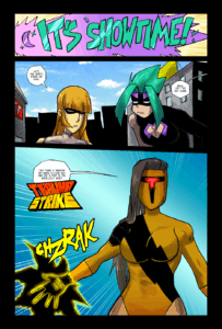 The girls get mocked by the new villain Trauma Strike